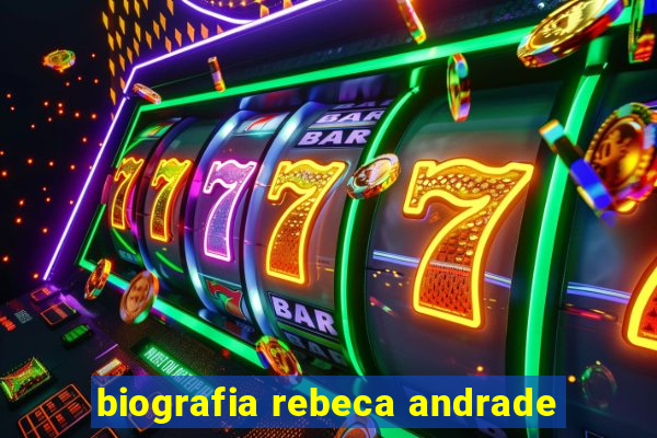 biografia rebeca andrade